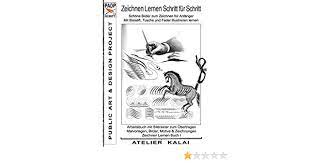 Sie lernen deutsch und werden auf eine kurze reise in eine der schönsten städte europas mitgenommen. Padp Script 11 Zeichnen Lernen Schritt Fur Schritt Schone Bilder Zum Zeichnen Fur Anfanger Mit Bleistift Tusche Und Feder Illustrieren Lernen Zeichnen Lernen Buch German Edition K Winter Atelier Kalai 9783743103085 Amazon Com