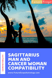 Is cancer sexually compatible with sagittarius? Sagittarius Man And Cancer Woman Love Compatibility Futurescope