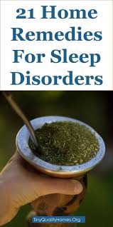 21 Natural Home Remedies For Sleep Disorders This Article Discusses Ideas On The Follo Hair Remedies For Growth Home Remedies For Hair Home Remedies For Sleep