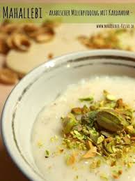 Mahallebi Arabischer Milchpudding Mit Kardamom Leicht Chaotische Berliner Freestyle Kuche Quer D Arabische Gerichte Arabisches Essen Orientalisches Essen