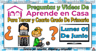 Historia cuarto grado página 173. Preguntas Y Videos Para Tercer Y Cuarto Grado De Primaria Del Programa Aprende En Casa Por Tv Y En Linea Del Lunes 01 De Junio Material Educativo
