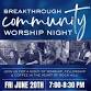 Summer Community Worship Night with Breakthrough Worship