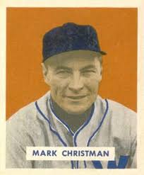 Mark Christman: Third Baseman and Shortstop of the 1940s