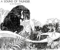 A Sound of Thunder by Ray Bradbury | Goodreads