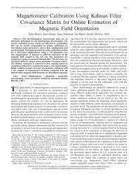 Pdf Magnetometer Calibration Using Kalman Filter Covariance Matrix For Online Estimation Of Magnetic Field Orientation