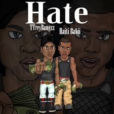 Stream hate ft haiti babii by MBTREY