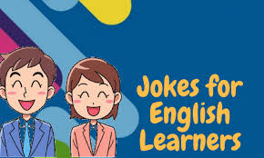 Why do you take baths in milk? i can't find a cow tall enough (for advanced learners… and teachers?) early one morning, one of the gods was galloping around you can use this joke to explain that insulting someone is considered funny especially when that. 20 Jokes For English Learners