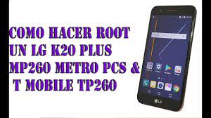 Do not order unlock codes as your lg mp260 phone will not allow you to enter these codes. Como Hacer Root Un Lg K20 Plus Mp260 Metro Pcs T Mobile Tp260 Youtube