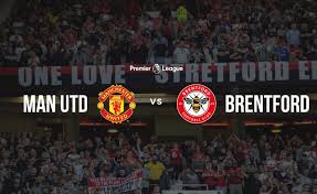 манчестер юнайтед – брентфорд