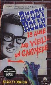 Share your videos with friends, family, and the world Buddy Holly Is Alive And Well On Ganymede By Bradley Denton
