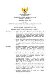 Bahwa berdasarkan peraturan pemerintah nomor 50 tahun 2012 tentang penerapan sistem manajemen keselamatan dan kesehatan kerja. Pdf Permenaker Ri No 26 T 2014 Tentang Penyelenggaraan Penilaian Penerapan Sistem Manajemen Keselamatan Dan Kesehatan Kerja Dp Konsultan Academia Edu