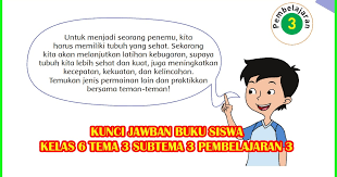 Kunci jawaban buku siswa tema 8 kelas 5 halaman 16 17 23 26 sanjayaops. Kunci Jawaban Tema 3 Kelas 6 Halaman 7 Sanjayaops Kunci Jawaban