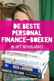 Boeiende Nederlandse Boeken Over Financieel Onafhankelijk Worden Lekkerlevenmetminder Nl Boeken Persoonlijke Financien Geld Verdienen