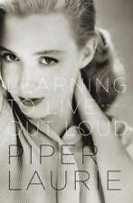 Learning to Live Out Loud : A Memoir by Piper Laurie (2011, Hardcover) for  sale online