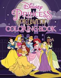 Free printable cinderella coloring pages for kids. Disney Princess Halloween Coloring Book Happy Halloween Gift For Any Kids By Suzie Henderson