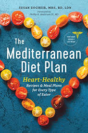 The Mediterranean Diet Plan Heart Healthy Recipes Meal Plans For Every Type Of Eater