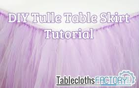 It S Time To Think Out Of The Box And Create Something New On Our Diy Corner A Brand New Feature On Our Blog For Yo Table Skirt Tulle Table Tulle Table