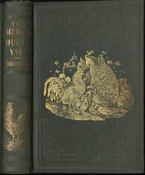 Browne Daniel Jay The American Poultry Yard New York C M Saxton 1850 20 Cm X 13 Cm X 3 5 Cm Libro Magico Libros Victoriano