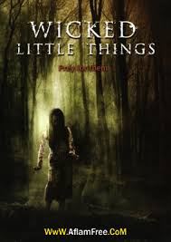 Evil little things مترجم تحميل ومشاهدة فيلم. Ù…Ø´Ø§Ù‡Ø¯Ø© ÙÙŠÙ„Ù… Wicked Little Things 2006 Ù…ØªØ±Ø¬Ù… Ø§ÙˆÙ† Ù„Ø§ÙŠÙ† ÙˆØªØ­Ù…ÙŠÙ„ Aflamfree