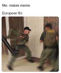 European Fbi Open Up Memes