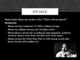 Delivered on august 28, 1963, the speech was king's address as part of the march on washington for jobs and freedom. Martin Luther King I Have A Dream Speech Ppt Video Online Download