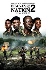 🎬 Beasts of No Nation 2 👉Watch here: https://movies.apkclass.info/12563/  THE DARKNESS THAT LINGERS The nightmare continues in Beasts of No Nation 2,  where the brutal journey of Agu takes an even darker