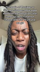 What Monique Told Shannon Sharp