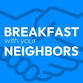 Breakfast With Your Neighbors event image