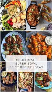 Food Fashion Party Recipe In 2021 Spicy Recipes Food Super Bowl Food
