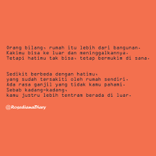 Memang benar, itu pilihan hidup mereka. 9 Quote Broken Home Indonesia Rosediana Diary