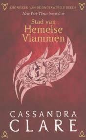 Stad Van Hemelse Vlammen Cassandra Clare The Mortal Instruments Hemel