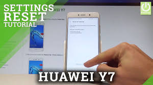 How To Reset Settings In Huawei Y7 Hardreset Info Youtube