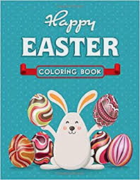 This would help your children to learn more about the easter festival and also create awareness in a fun way. Happy Easter Coloring Book For Adults An Activity Book And Easter 50 Beautiful Coloring Pages For Girls Boys Coloring Tip Top 9798671031447 Amazon Com Books