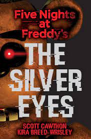 Scott cawthon (born in 1978) is the developer of the five nights at freddy's franchise, including five nights at freddy's, 2, 3, 4, sister location, freddy fazbear's pizzeria simulator, and ultimate custom night. The Silver Eyes Five Nights At Freddy S 1 Volume 1 Amazon De Cawthon Scott Breed Wrisley Kira Fremdsprachige Bucher