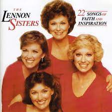 Lennon Sisters The Lennon Sisters Songs Faith Inspiration