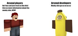 Subscribe enable notifications so you don't miss a video! I Made A Meme About The Monky Skin Made It Using Roblox Studio And Edited It In Paintnet Roblox Arsenal