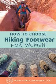 How To Choose Hiking Boots The Best Hiking Boots For Women And The Best Hiking Shoes For Women Hiking Skills Best Hiking Boots Hiking Women Hiking Gear Women