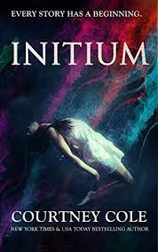 Initium Nocte Trilogy 2 5 Kindle Edition By Courtney Cole Literature Fiction Kindle Ebooks A Books New Releases Romantic Suspense Bestselling Author
