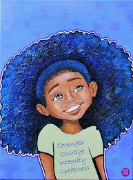 "Strength, Courage, Integrity, Greatness," Girl- Print