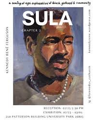 New show in the Patterson Gallery! SULA Chapter 2: A coming of Age  Exploration of Black Girlhood & Community Solo Exhibition by  @kennedys__catharsis Opening Reception: Tuesday 2/25 at 5:30pm #sovasogood  #wecreate #psusova