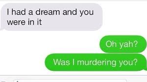 Share Your Dreams Funny Text Messages Fails Funny Texts To Send Funny Text Messages