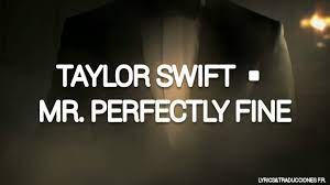 Check spelling or type a new query. Taylor Swift Mr Perfectly Fine Taylor S Version Traducida Al Espanol Youtube