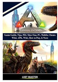 ⭐ instalar o actualizar en el celular. Ark Survival Evolved Game Guide Tips Ps4 Xbox One Pc Mobile Cheats Wiki Apk Wiki How To Play More Master Leet 9780359969722 Amazon Com Books