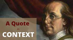 Maybe you would like to learn more about one of these? A Quote In Context What Did Franklin Really Think About Liberty And Safety