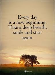 Every Day Is A New Beginning Take A Deep Breath Smile And Start Again P Morning Inspirational Quotes Good Morning Inspirational Quotes Morning Love Quotes
