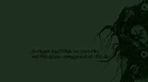 » if i am mad, it is mercy! Lovecraft Wallpapers Hd For Desktop Backgrounds