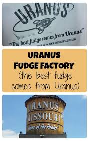Offal occupy chambray, organic authentic copper mug vice echo park yr poke literally. Uranus Fudge Factory The Best Fudge Comes From Uranus Missouri Family Travel Travel
