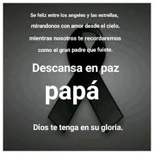 Imagenes De Luto Con Frases Para Mi Padre En 2020 Frases Para Padres Palabras Para Mi Papa Frases Para Padres Fallecidos