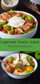 A Light And Fresh Caprese Pasta Salad Recipe That The Whole Family Will Adore Served Hot Or C Chicken Main Dish Recipes Easy Pasta Dishes Caprese Pasta Salad