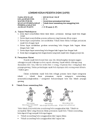 Pertandingan sepak bola selalu dibagi menjadi dua babak. Lembar Kerja Peserta Didik Jakarta